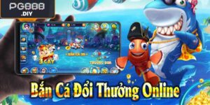 Bắn Cá Đổi Thưởng